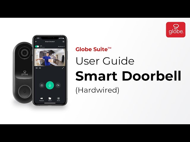 Smart Hardwired Doorbell – Set Up and User Guide | Globe Smart Home