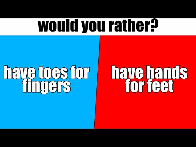 Playing the weirdest would you rather game so you don't have to