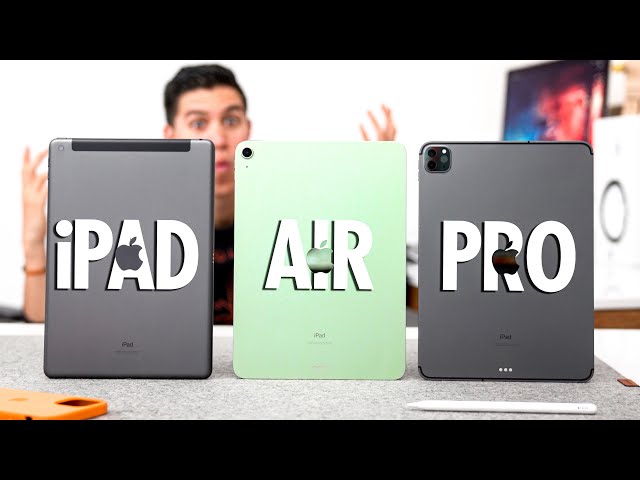 iPad Air VS iPad VS iPad Pro - Which iPad Should You Buy in 2020?