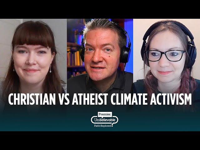Rachel Mander & Lori Marriott: Can Christianity or Humanism save the planet from climate change?