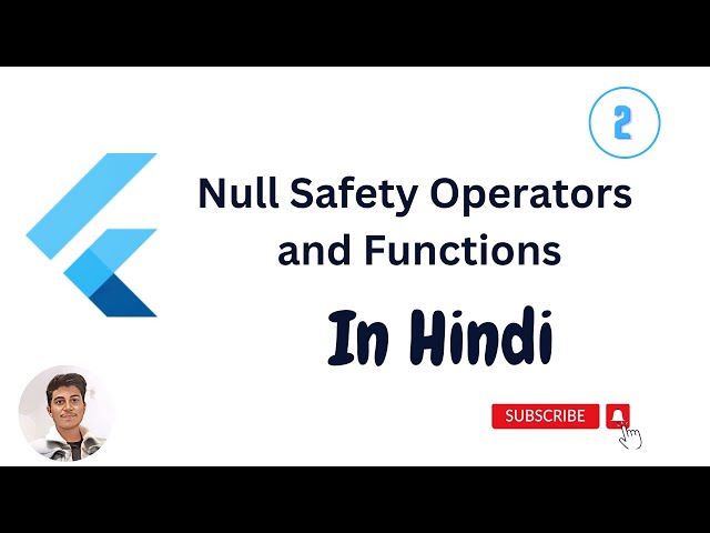 Mastering Null Safety in Flutter: Understanding Null Safety Operators and Functions #flutter