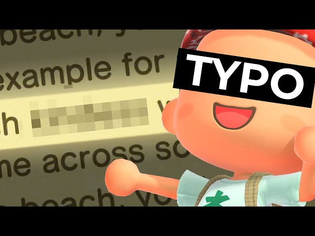 There's a typo in Animal Crossing: New Horizons. Let's fix it.