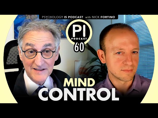 Steven Hassan | Cults and Mind Control | Psychology Is Podcast 60
