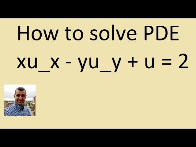 Example of how to solve PDE via change of variables