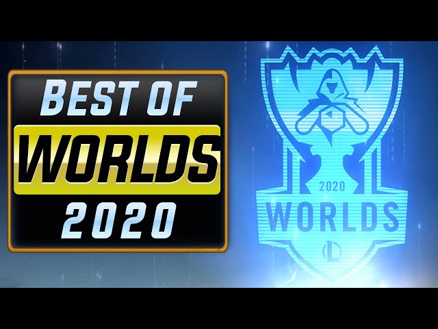 Worlds 2020 (League of Legends) | Best Plays Montage