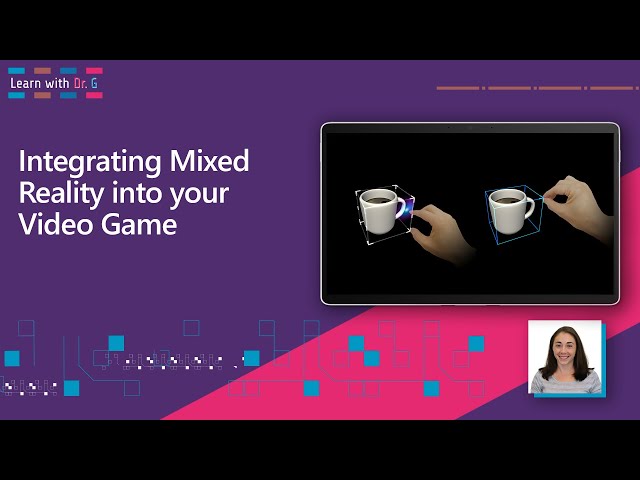 Integrating Mixed Reality into your Video Game | Learn with Dr. G