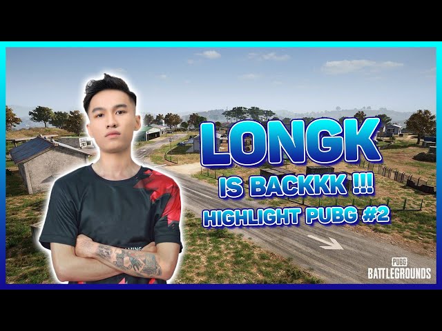 (PUBG) LONGK HỒI XUÂN | HIGHLIGHT PUBG 2023 #2 #streamer #highlights #pubg
