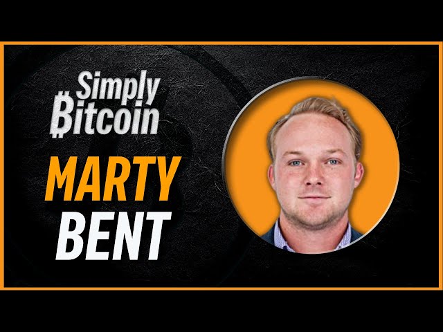 Marty Bent | WE WILL WIN | Simply Bitcoin IRL