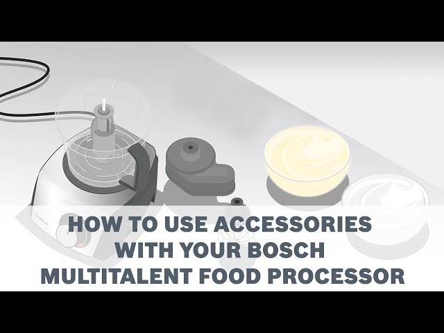 How to Use Accessories with your Bosch MultiTalent Food Processor