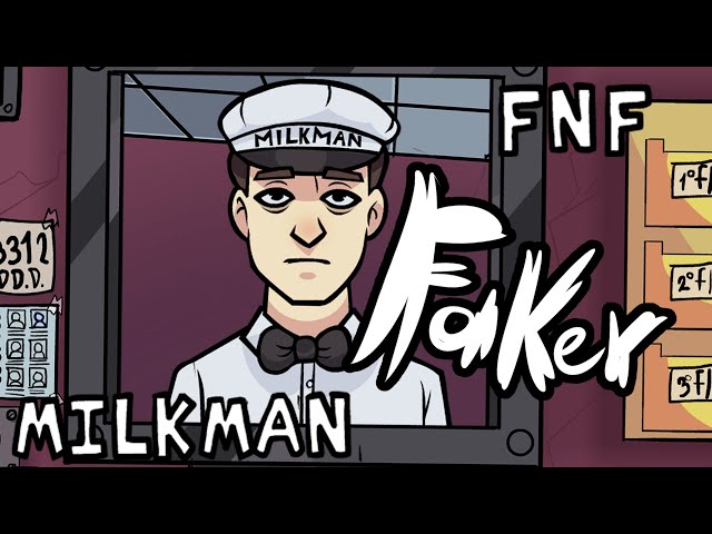 Milkman | That's not my neighbour | Fnf Cover | Friday Night Funkin' | Faker