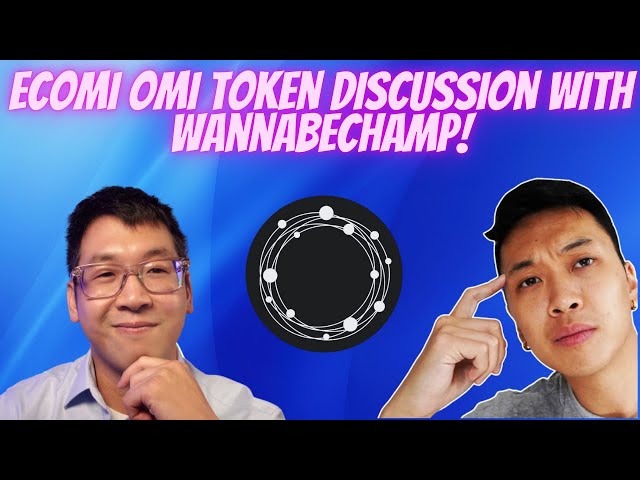 ECOMI OMI TOKEN DISCUSSION W/ WANNABECHAMP!