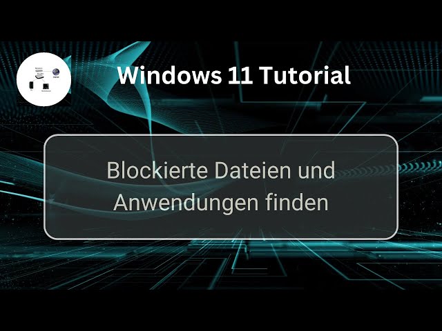 Blockierte Dateien und Anwendungen mit Hilfe des Ressourcenmonitors finden! Windows 11 Tutorial!
