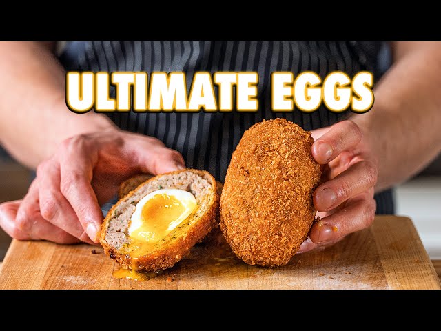 The Perfect Egg Recipe (Scotch Eggs 3 Ways)