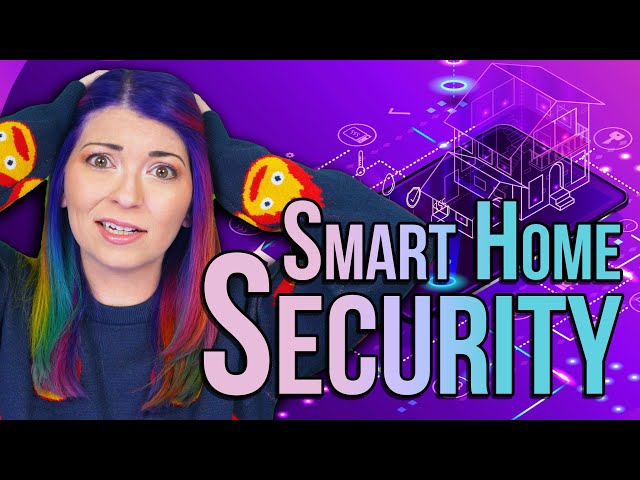 Smart Homes Keep Getting Hacked! Secure Your IoT With These Simple Steps