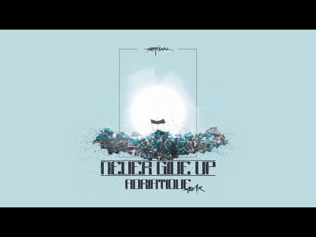 Mathame - Never give up (Adriatique Remix)