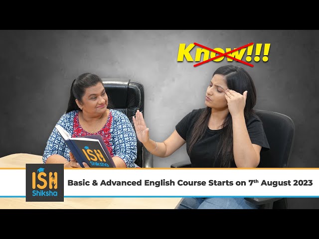 Basic and Advanced English Course Starts on 7th August 2023  | ISH News | ISH Shiksha