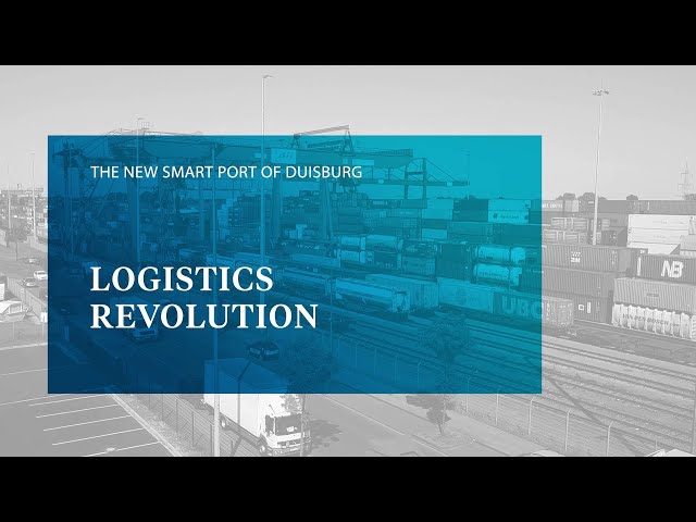 Logistics Revolution: The New Smart Port of Duisburg