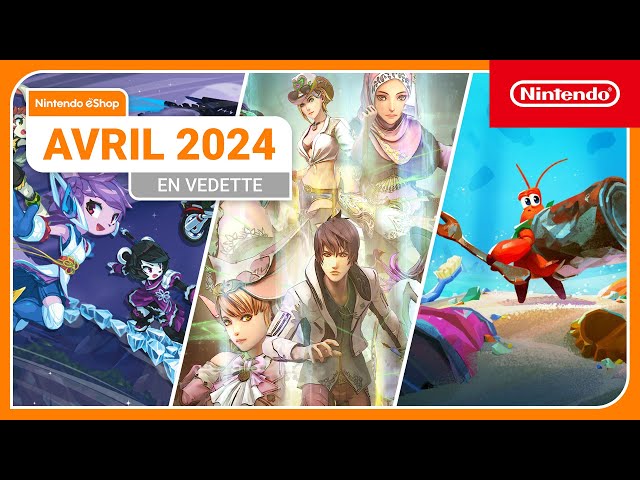 Temps forts du Nintendo eShop – Avril 2024 (Nintendo Switch)