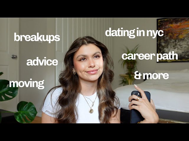 GRWM + Let's Chat | Going through a breakup, leaving NYC, dating stories, & more