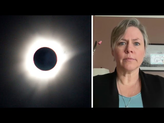2024 SOLAR ECLIPSE | You feel an eclipse in ‘your whole body’: expert