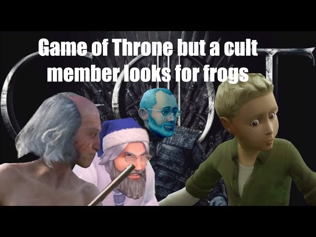 Game of Thrones but a cult member looks for frogs