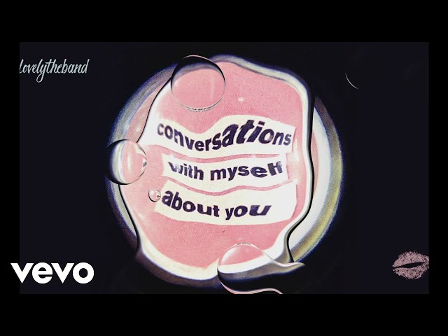 lovelytheband - when you're lonely (interlude) (visualizer)