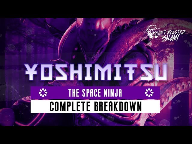 Tekken 7 - Yoshimitsu Complete Breakdown