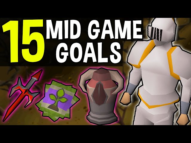 15 Mid Game Goals to Aim For in Oldschool Runescape! [OSRS]