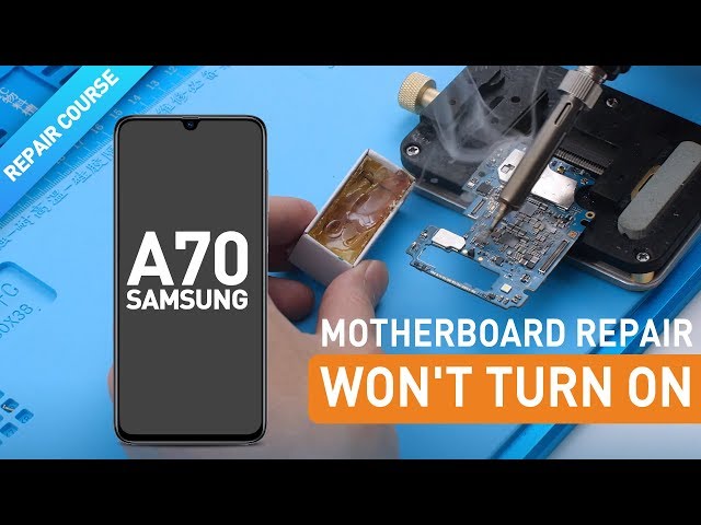 How To Fix Samsung A70 Won't Turn On - Motherboard Repair Course