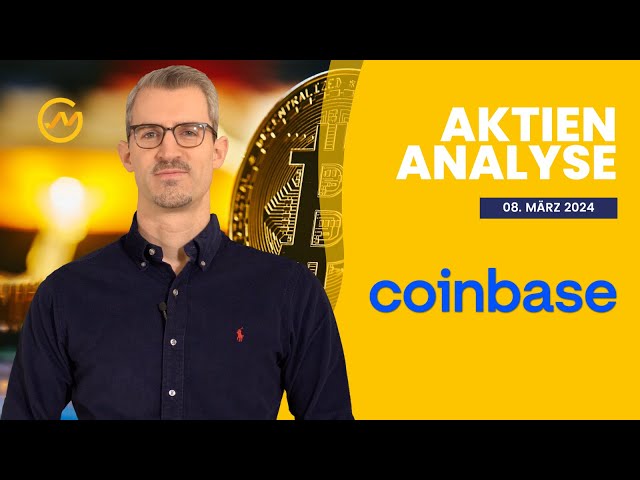 Coinbase Aktienanalyse 2024 // Kann die Aktie den Bitcoin-Boom nutzen?