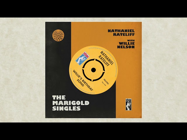 Nathaniel Rateliff - Willie's Birthday Song (The Marigold Singles - Official Audio)