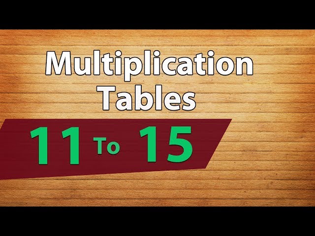 11 to 15 Multiplication Table For Beginners | Learn Tables For Beginners | Mathematics Compilation