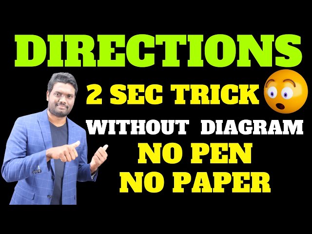 DIRECTIONS 2 SEC TRICK WITHOUT DIAGRAM | NO PEN NO PAPER | By Chandan Venna