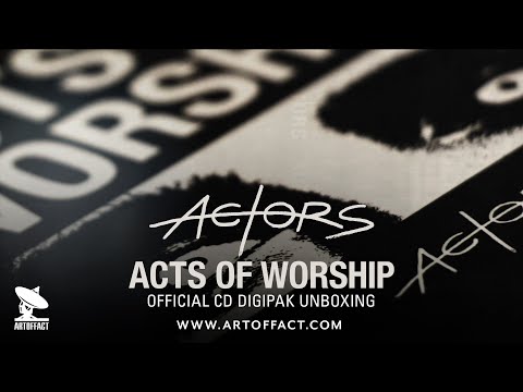 ACTORS: Acts of Worship CD OFFICIAL #UNBOXING #Artoffact