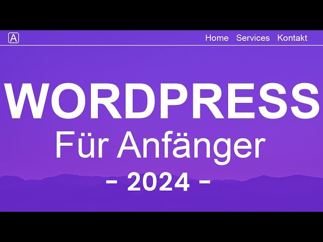 WordPress Website Erstellen -2024- Tutorial in 20 EINFACHEN Schritten | (Deutsch|German)