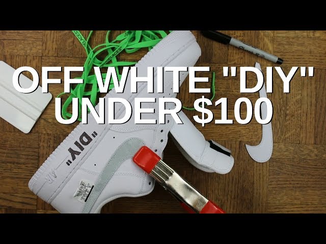 DIY: How To Make Off White Sneakers for Under $100!