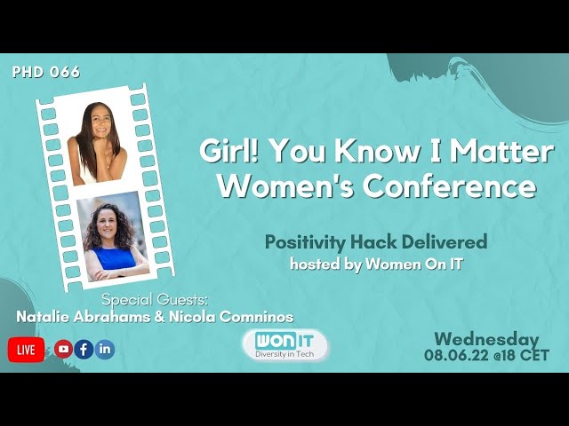 Girl! You Know I Matter Women's Conference
