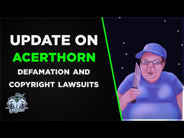 I will now talk about the Acerthorn Lawsuit and more for about 5 minutes