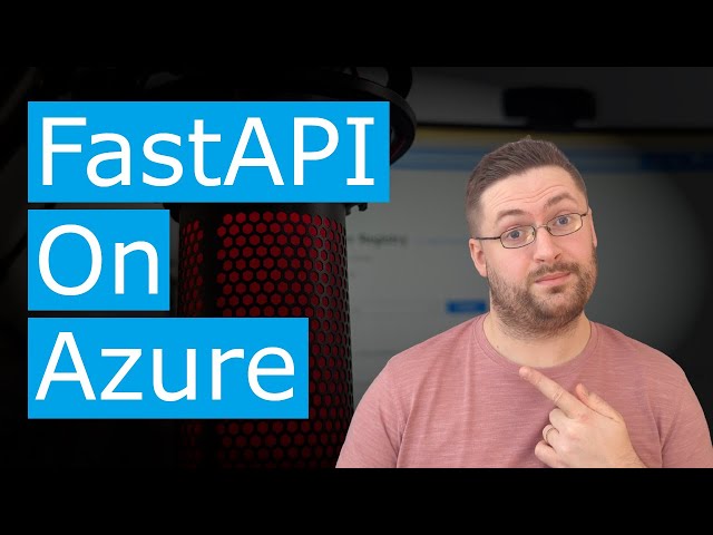 How to Launch a FastAPI Service in Azure Containers in Less Than 10 Minutes!