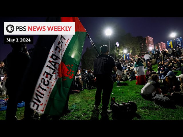 PBS News Weekly: Pro-Palestinian campus protests grow | May 3, 2024