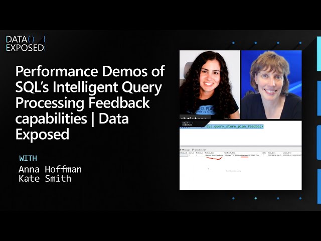 Performance Demos of SQL’s Intelligent Query Processing Feedback capabilities | Data Exposed
