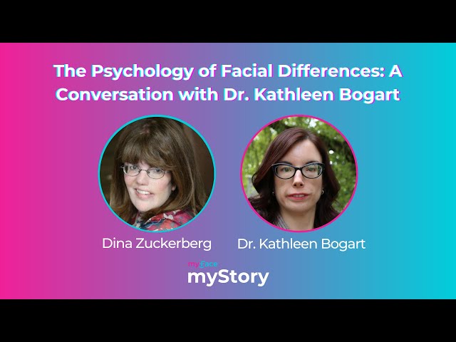 S3E28 myFace, myStory: The Psychology of Facial Differences: A Conversation with Dr. Kathleen Bogart