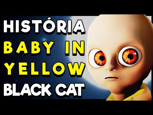 História de THE BABY IN YELLOW Black Cat! A última atualização do Bebê de Amarelo revelou a VERDADE!