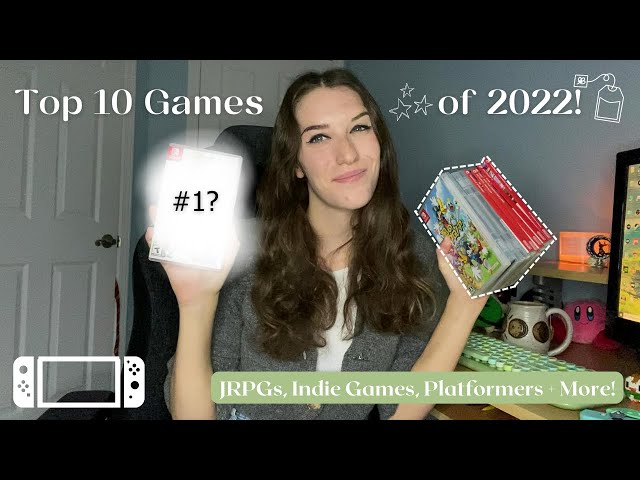 My Top 10 Games of 2022! | JRPGs, Indie Games, Platformers, and more!🍵
