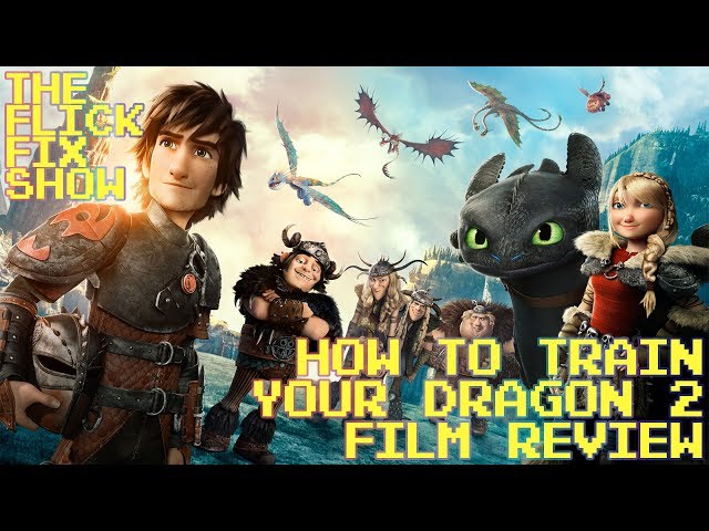 How To Train Your Dragon 2 - Movie Review (Spoiler Free) - Flick Fix