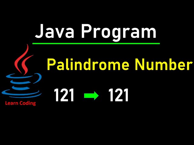 Java program to check Number is Palindrome or Not | Learn Coding