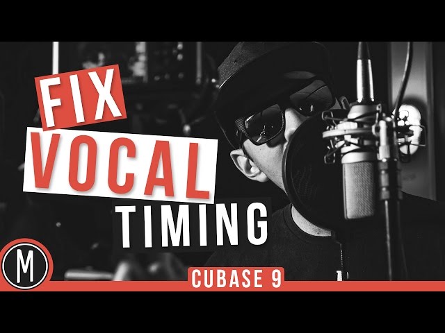 How to FIX VOCAL TIMING in CUBASE 9 - mixdown.online