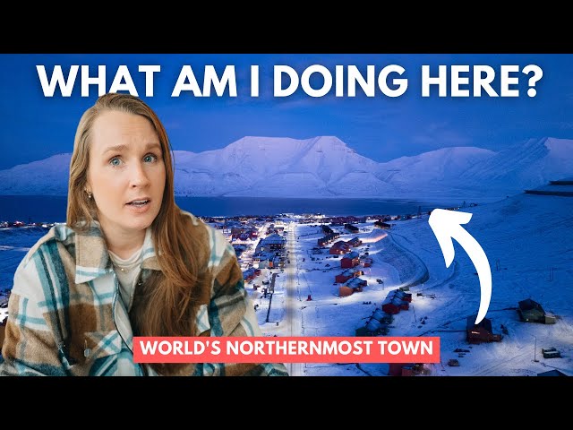 What am I even doing here in the World's NORTHERNMOST town? | Svalbard