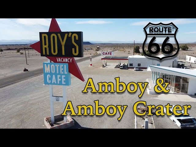 Exploring Amboy and Amboy Crater on Route 66