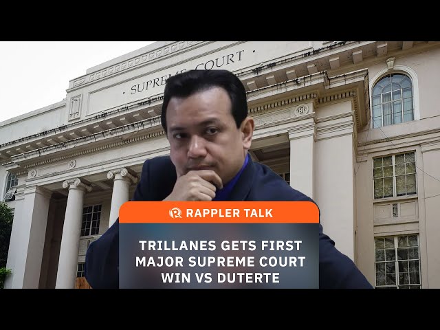 Rappler Talk: Trillanes gets first major Supreme Court win vs Duterte